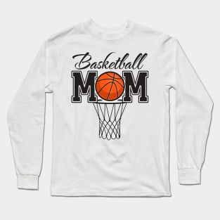 Basketball Mom Long Sleeve T-Shirt